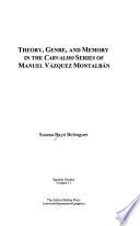 Theory, Genre, and Memory in the Carvalho Series of Manuel Vázquez Montalbán