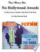 These Movies Won No Hollywood Awards