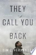 They Call You Back
