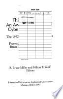 Thinking Robots, an Aware Internet, and Cyberpunk Librarians