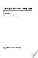 Thought Without Language