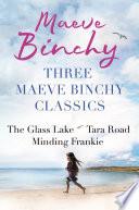 Three Maeve Binchy Classics