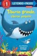Tiburon Grande, Tiburon Pequeno (Big Shark, Little Shark)
