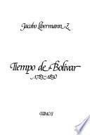 Tiempo de Bolívar, 1783-1830
