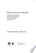 Tierra, autonomía y dignidad
