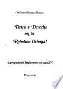 Tierra y derecho en la rebelión oriental