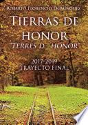 Tierras de honor Terres d ́honor 2017-2019. Trayecto final