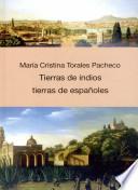 Tierras de indios, tierras de españoles