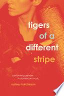Tigers of a Different Stripe