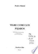 Tigre como los pájaros