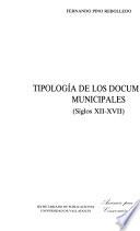 Tipología de los documentos municipales (siglos XII-XVII)