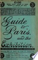 Tit-bits guide to Paris, and the exhibition