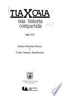 Tlaxcala: Siglo XVI