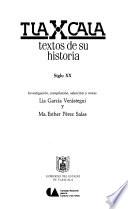 Tlaxcala: Siglo XX