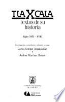Tlaxcala: Siglos XVII-XVIII