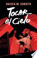 Tocar el cielo