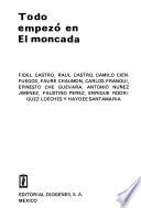 Todo empezó en el Moncada