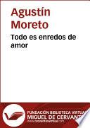Todo es enredos amor