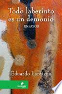 Todo laberinto es un demonio