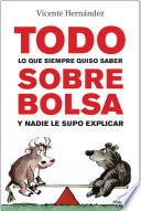 Todo lo que siempre quiso saber sobre bolsa y nadie le supo explicar