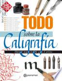 Todo sobre la caligrafía