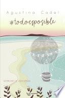 #TodoEsPosible