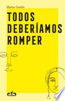 Todos deberíamos romper