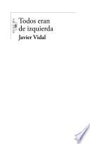 Todos eran de izquierda