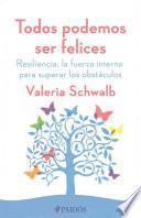 Todos Podemos Ser Felices