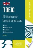TOEIC : 20 étapes pour booster votre score