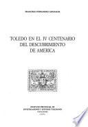 Toledo en el IV centenario del descubrimiento de América