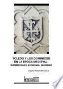 Toledo y los Dominicos en la época medieval