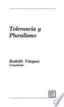 Tolerancia y pluralismo