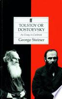 Tolstoy or Dostoevsky