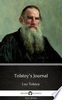 Tolstoy’s Journal by Leo Tolstoy - Delphi Classics (Illustrated)