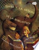 Tomas y la Senora De la Biblioteca (Tomas and the Library Lady Spanish Edition)