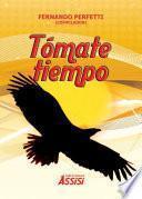 Tómate tiempo