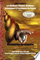 Tome 1 GUIDE de LAFAYETTE: Les meilleurs voyants, médiums, astrologues et tarologues de France