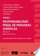 Tomo I. Responsabilidad penal de Personas Jurídicas. Volumen II Sistema de sanciones