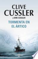 Tormenta en el Ártico (Dirk Pitt 20)