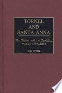 Tornel and Santa Anna