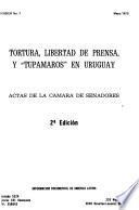 Tortura, libertad de prensa, y Tupamaros en Uruguay