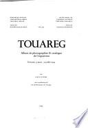 Touareg, album de photographies & catalogue de l'exposition, Tervuren, 4 mars-31 juillet 1994