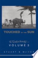 Touched by the Sun