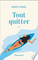 Tout quitter