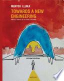 Towards A New Engineering - second edition