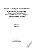 Towards an Intelligent Transport System