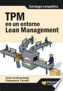 TPM en un entorno Lean Management