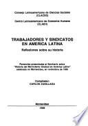 Trabajadores y sindicatos en América Latina