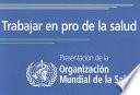 Trabajar En Pro De La Salud